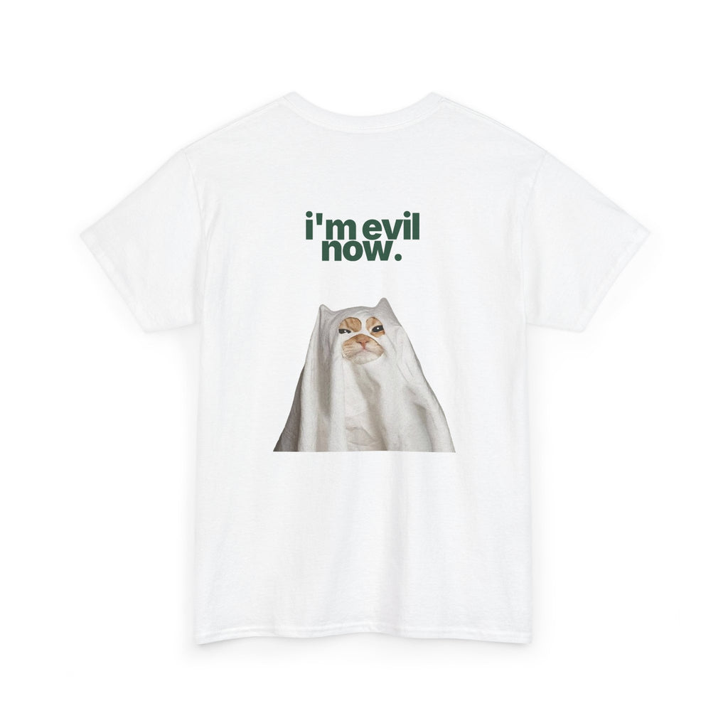 Cat Ghost Tee — "i'm evil now." Graphic T-Shirt